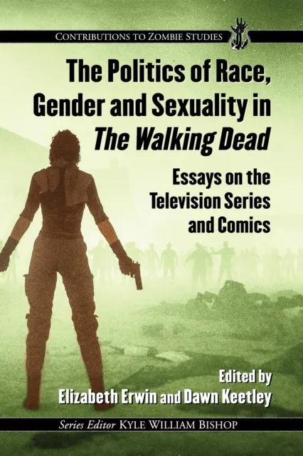 Politics of Race, Gender and Sexuality in The Walking Dead
