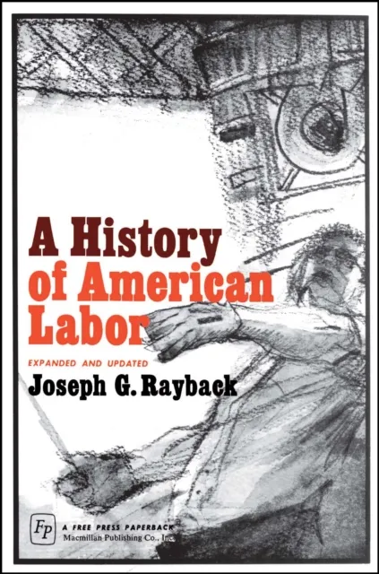 History of American Labor