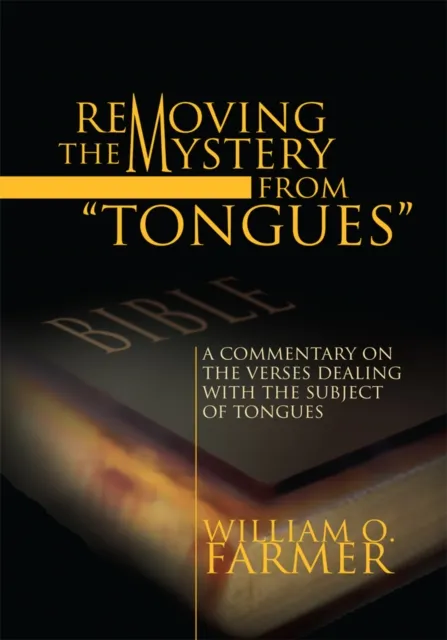 Removing the Mystery from Tongues