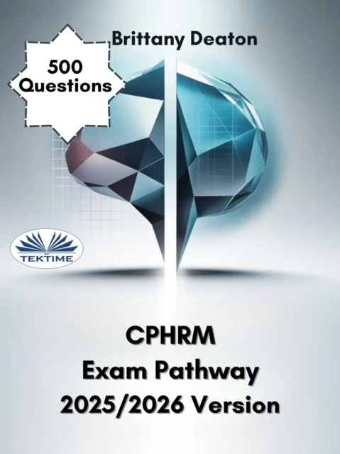 CPHRM Exam Pathway 2025/2026 Version