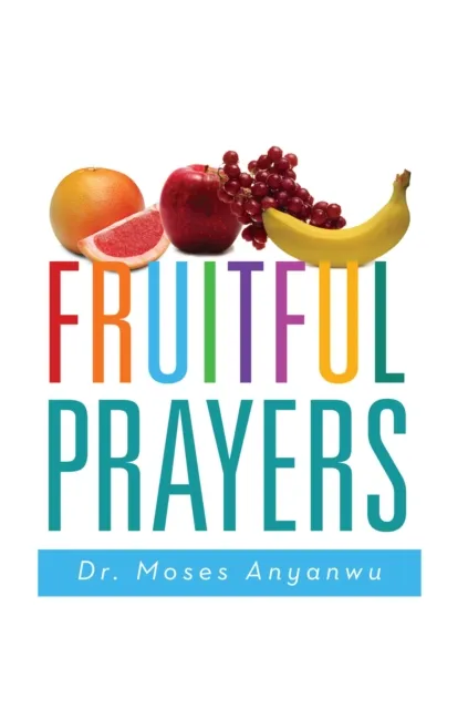 Fruitful Prayers