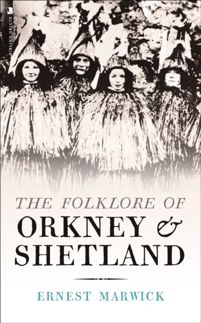 Folklore of Orkney & Shetland