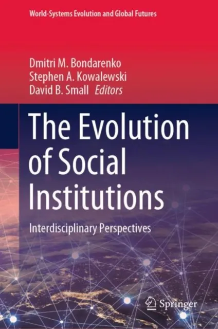 Evolution of Social Institutions