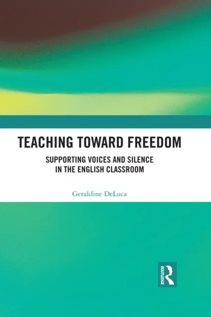 Teaching Toward Freedom