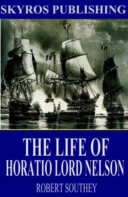 Life of Horatio Lord Nelson