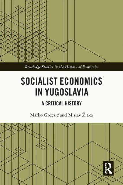 Socialist Economics in Yugoslavia