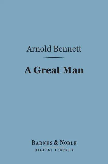 Great Man (Barnes & Noble Digital Library)