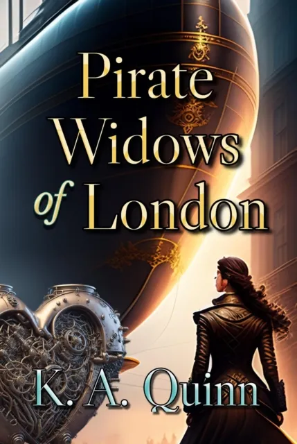 Pirate Widows of London: A Steampunk Novella