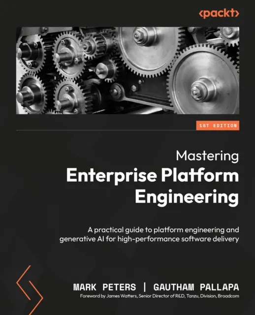 Mastering Enterprise Platform Engineering