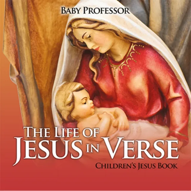 Life of Jesus in Verse | Children's Jesus Book
