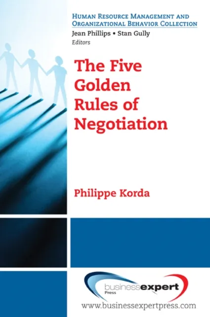 Five Golden Rules of Negotiation