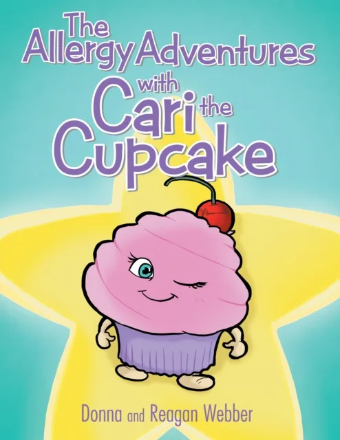 Allergy Adventures with Cari the Cupcake