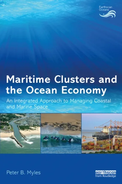 Maritime Clusters and the Ocean Economy