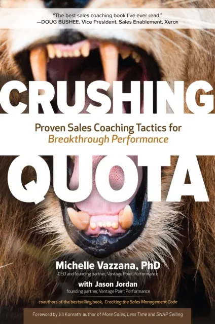 Crushing Quota: Proven Sales Coaching Tactics for Breakthrough Performance