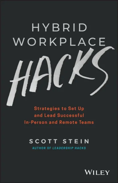 Hybrid Workplace Hacks