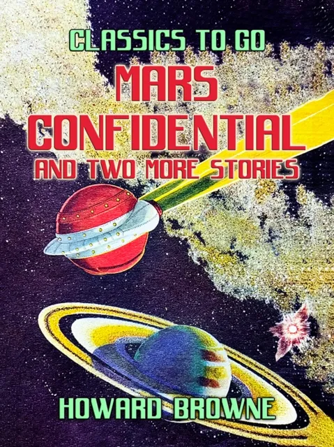 Mars Confidential and two more stories