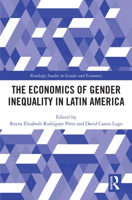 Economics of Gender Inequality in Latin America