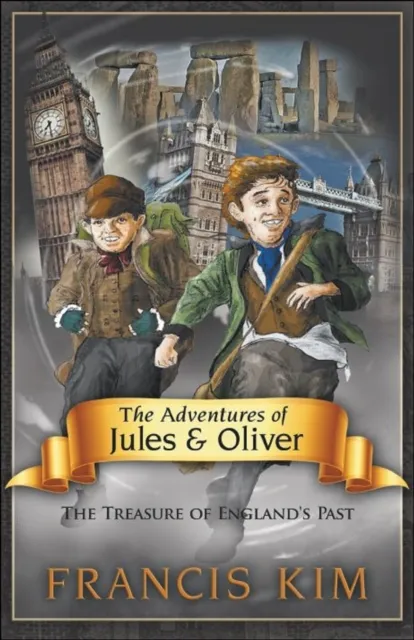 Adventures of Jules & Oliver "The Treasure of England's Past"