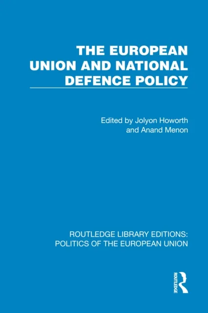European Union and National Defence Policy