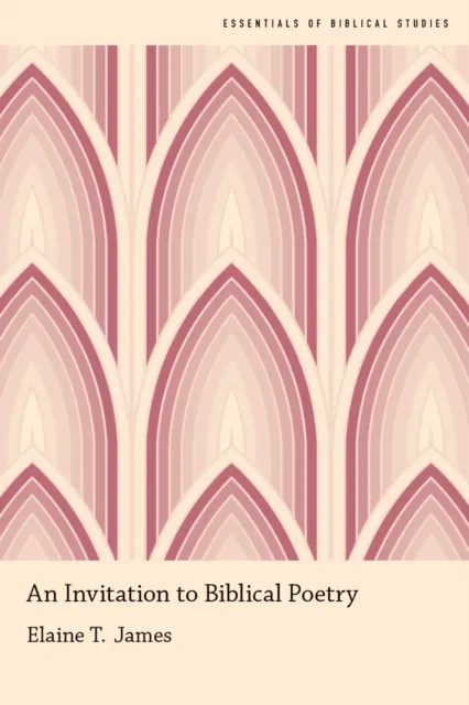 Invitation to Biblical Poetry