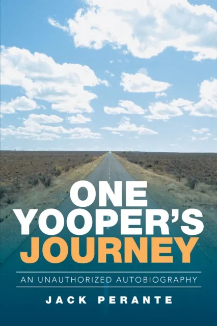 One Yooper'S Journey