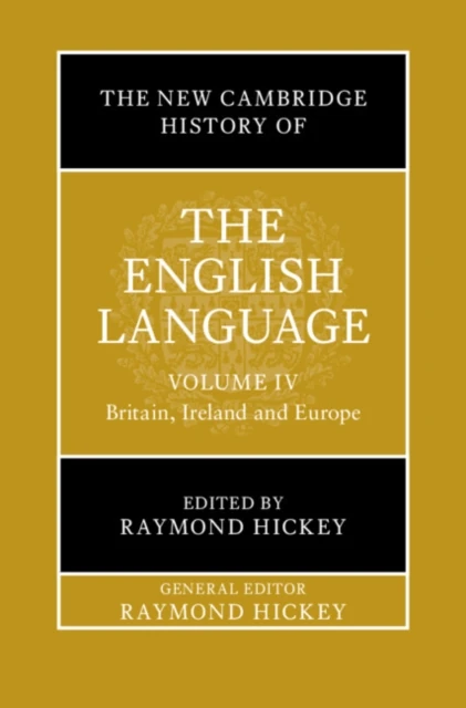 New Cambridge History of the English Language: Volume 4
