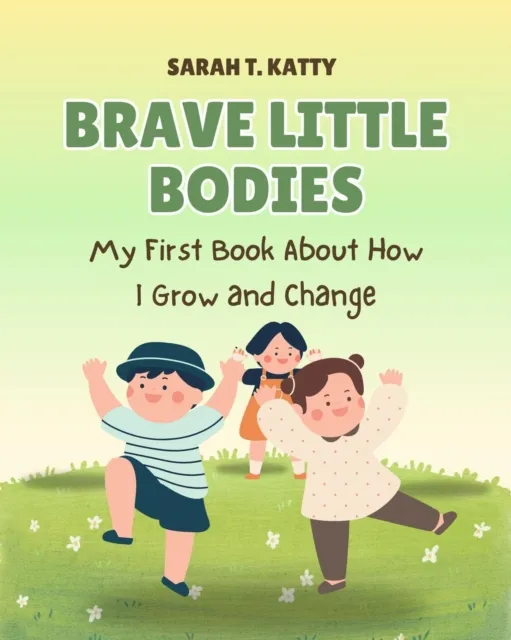 Brave Little Bodies