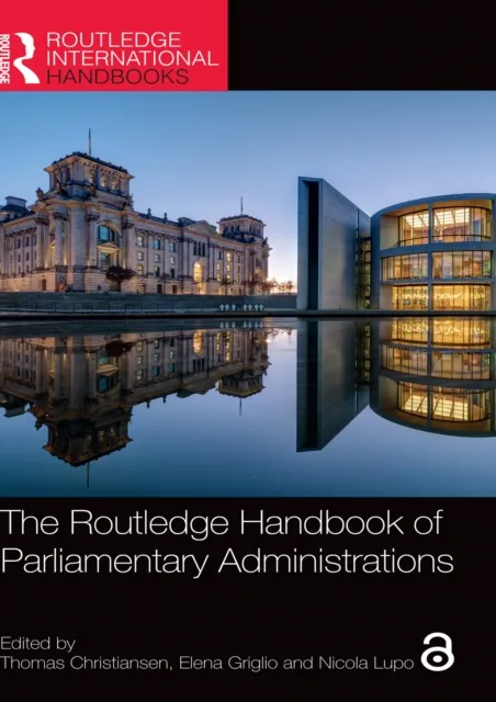 Routledge Handbook of Parliamentary Administrations