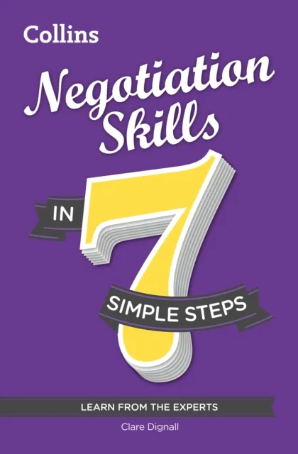 Negotiation Skills in 7 simple steps