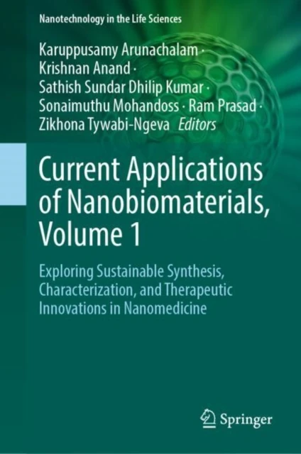 Current Applications of Nanobiomaterials, Volume 1
