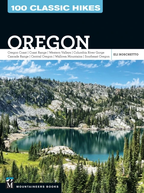 100 Classic Hikes Oregon