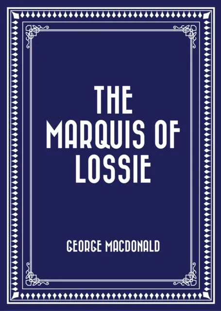 Marquis of Lossie