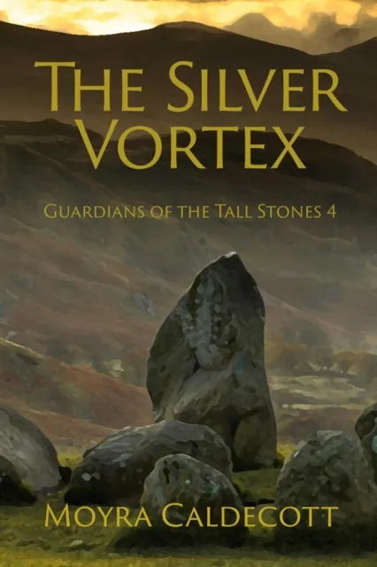 Silver Vortex [Guardians of the Tall Stones #4]