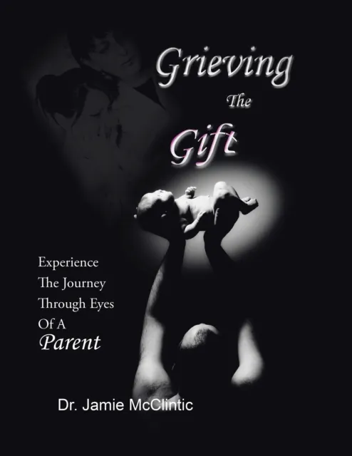 Grieving the Gift