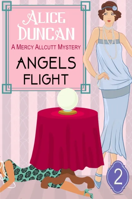Angels Flight (A Mercy Allcutt Mystery, Book 2)