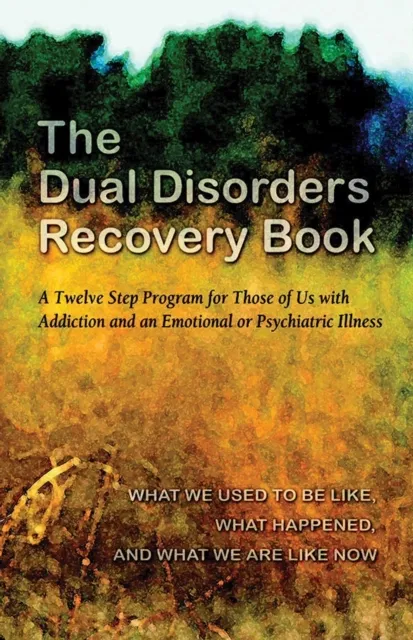 Dual Disorders Recovery Book