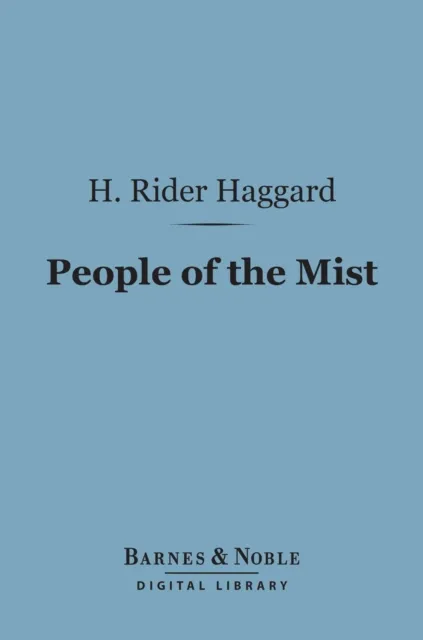 People of the Mist (Barnes & Noble Digital Library)