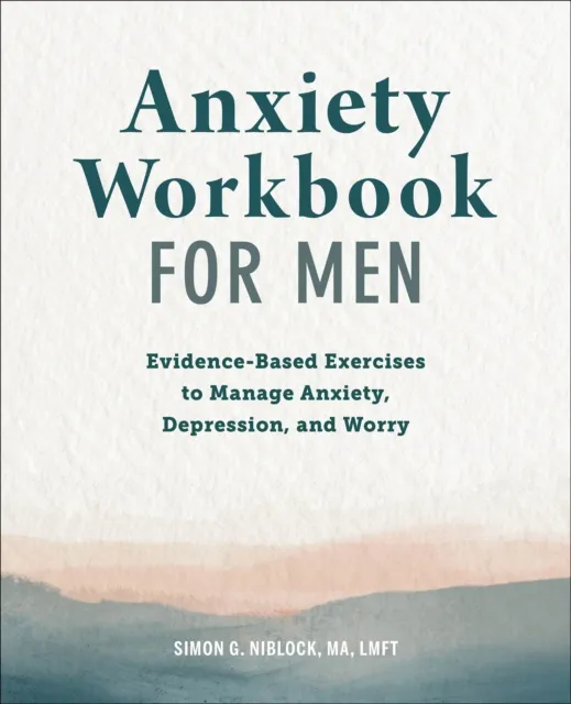 Anxiety Workbook for Men