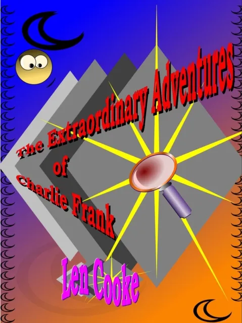 Extraordinary Adventures of Charlie Frank