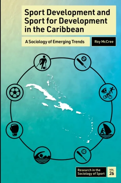 Sport Development and Sport for Development in the Caribbean