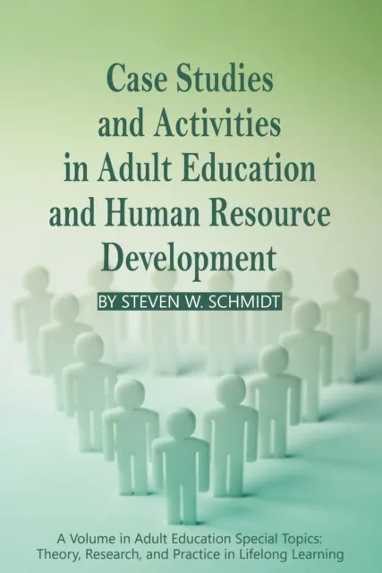 Case Studies and Activities in Adult Education and Human Resource Development