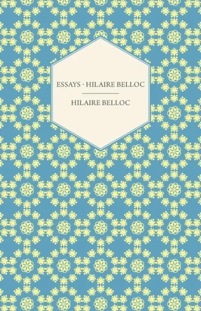 Essays - Hilaire Belloc