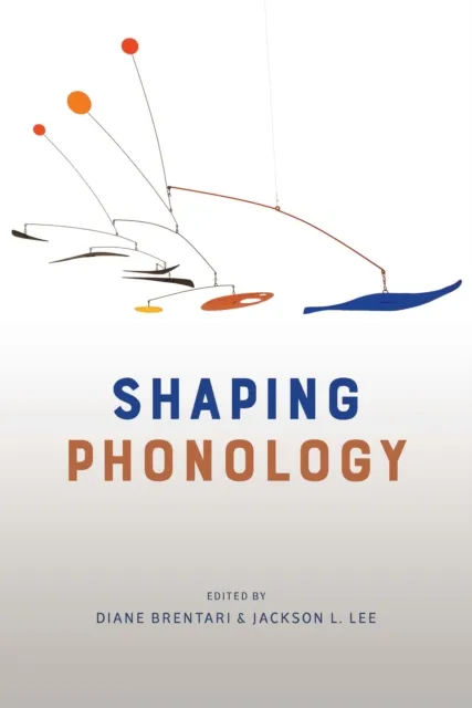 Shaping Phonology