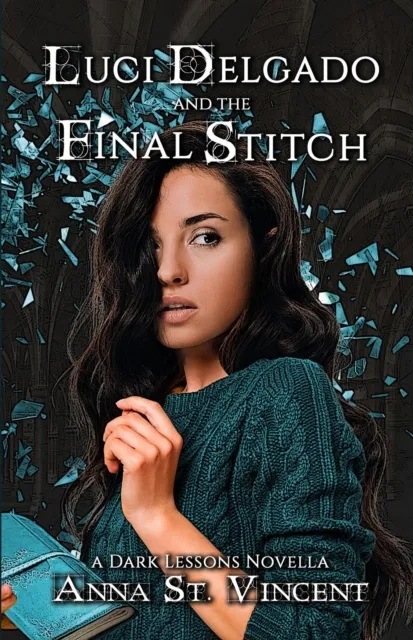 Luci Delgado and the Final Stitch