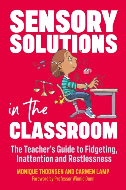 Sensory Solutions in the Classroom