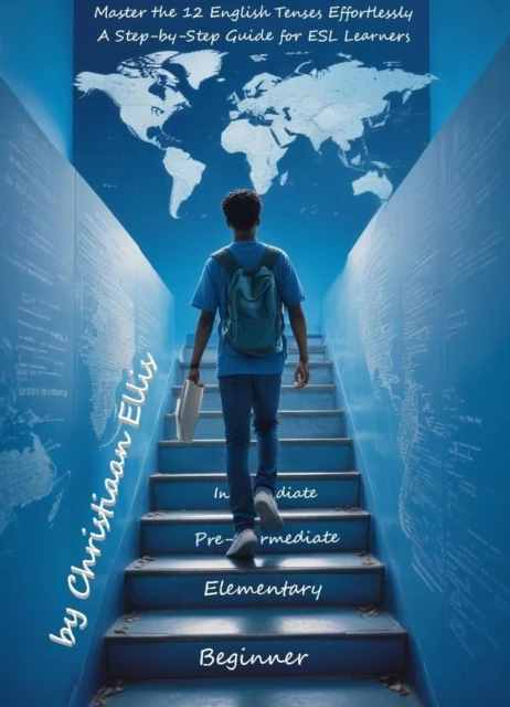 Master the 12 English Tenses Effortlessly