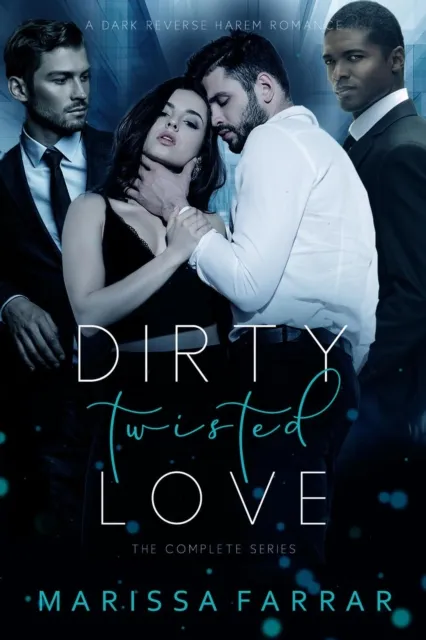 Dirty Twisted Love