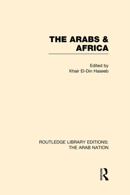 Arabs and Africa (RLE: The Arab Nation)