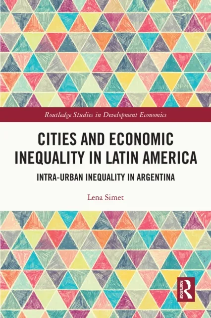 Cities and Economic Inequality in Latin America