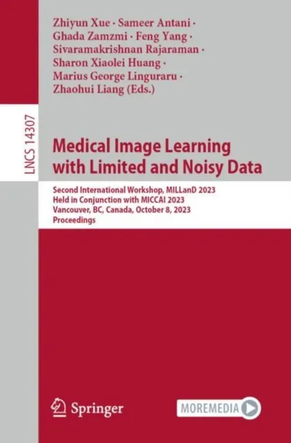 Medical Image Learning with Limited and Noisy Data